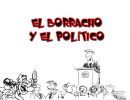 El borracho y el político