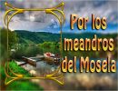 Por los meandros del Mosela